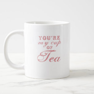 Du är min Kopp i Tea citerar sött roligt kaffe Mug Jumbo Mugg