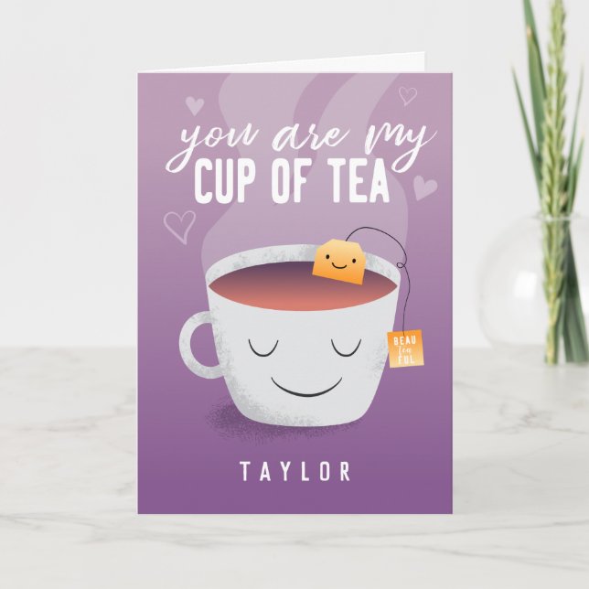 Du är min Kopp i Tea Funny Valentines day Helgkort (Framsida)