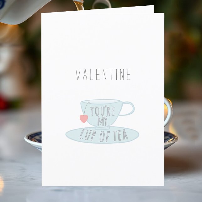 Du är min Kopp på Tea Valentines day Card Helgkort (You are my cup of tea! Cute card to send this Valentine's Day)