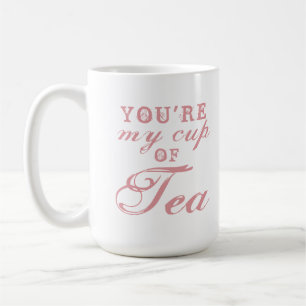 Du är min kopp te citat söt rolig kaffemug