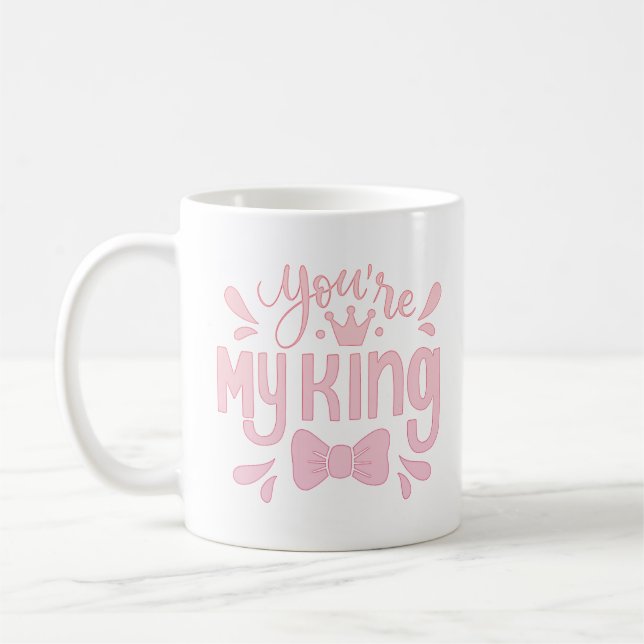 Du är min kung kaffemugg (Vänster)