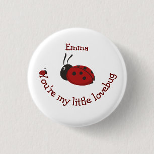 Du är min lilla Lovebug Cute Ladybug-citat Knapp
