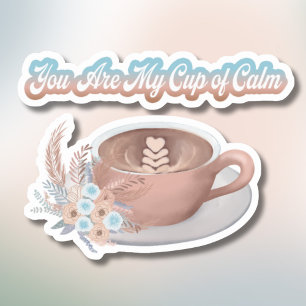 Du är min lugna Boho Latte Klistermärken