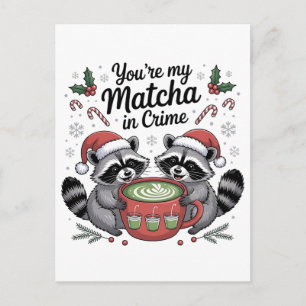 Du är min Matcha medbrottsling Tvättbjörnsälskare Meddelande Vykort