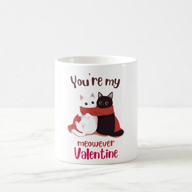 Du är min Meow nånsin Valentine Cat Mugg (Center)