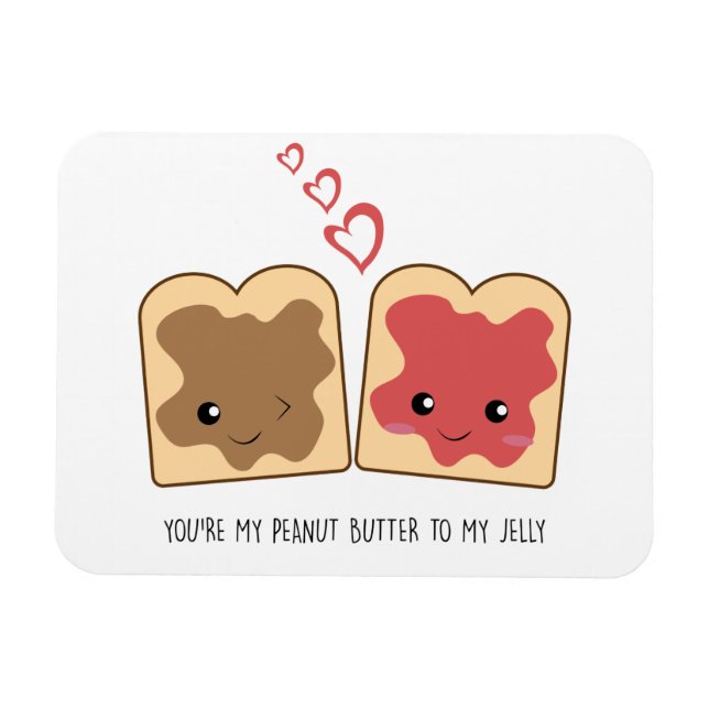 Du är min Peanut Butter till min Jelly Kawaii Cute Magnet (Horisontell)