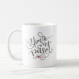 Du är min person, handskriven kaffemugg