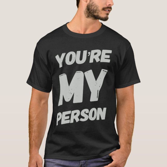 Du är min person Sarcastic som säger Sarcasm T Shirt (Framsida)