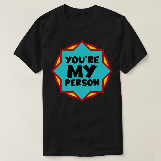 Du är min person t shirt (Design framsida)