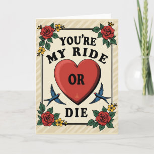 Du Är Min Ride Or Die Kärlekskort Kort