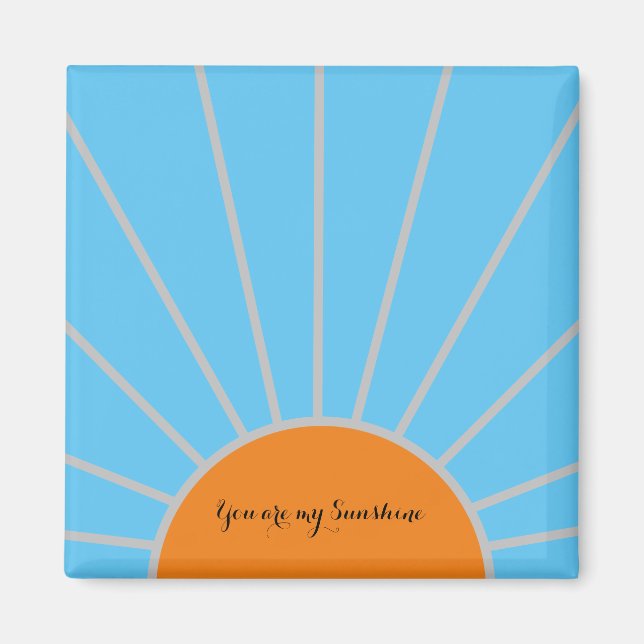 "Du är min solsken" Orange Sol och Blå himmel Magnet (Framsidan)