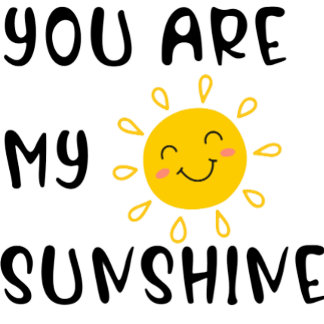 Du är min solsken t shirt