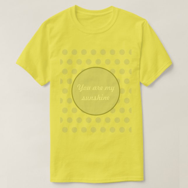 Du är min solskenpolka T-Shirt (Butter) (Design framsida)