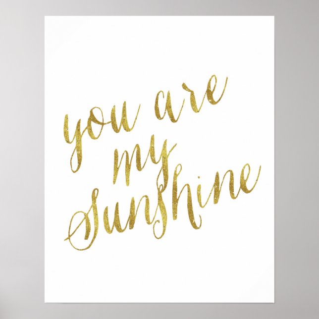Du är min solskensoffert Faux Gold Foil Sparkly Poster (Framsidan)