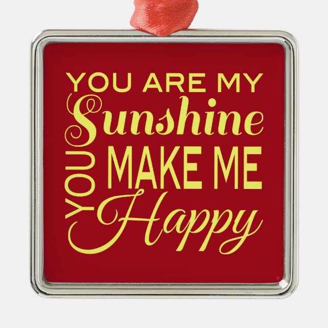 Du är min solskina, du gör mig Lycklig Julgransprydnad Metall (Framsidan)