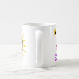 Du är min solskina kaffemugg
