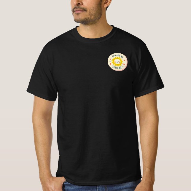 Du är min solskjorta T-shirt (Framsida)