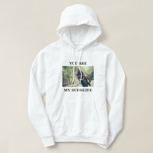 Du är min solskyddsskjorta hoodie (Design framsida)