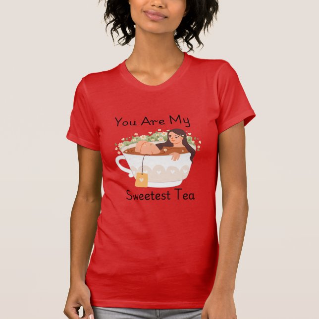 Du Är Min Sötaste Te Söt Estetisk T-Shirt (Framsida)