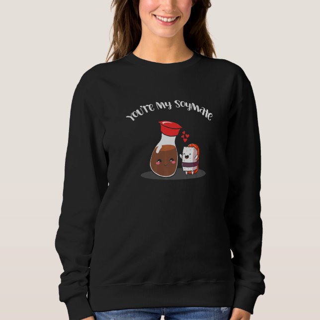 Du är min Soymate Soy Sauce Sushi Humor Pun T Shirt (Framsida)