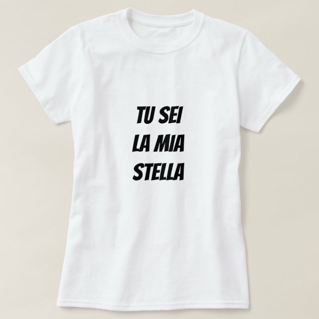 Du är min stjärna på italienska T-Shirt (Design framsida)