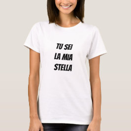 Du är min stjärna på italienska T-Shirt