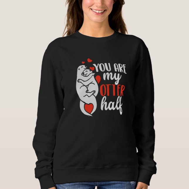 Du Är Min Utterhalva Utter Kvinnor Män T Shirt (Framsida)