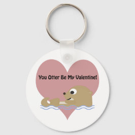 Du är min Valentine Nyckelring