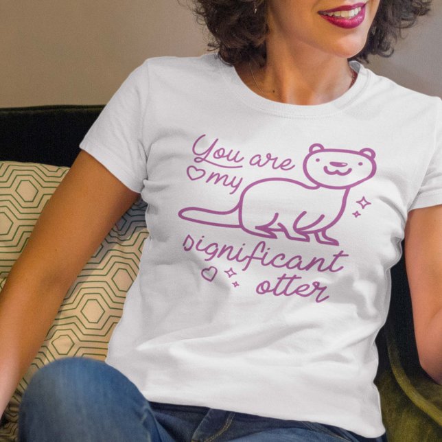 Du är min viktiga utsmyckning t shirt (You Are My Significant Otter T-Shirt)
