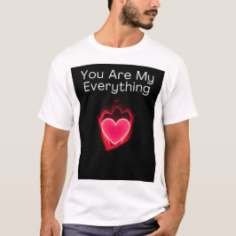 Du är mina valentinskjortor. t shirt