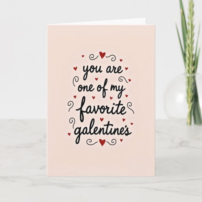 Du Är Mitt Favorit Galentine-kort Kort (Framsida)