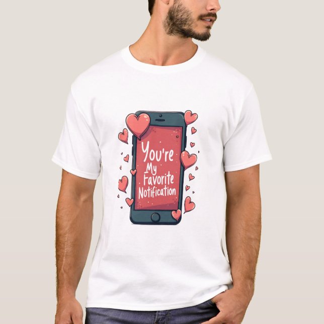 "Du är mitt favoritmeddelande" T-shirt (Framsida)