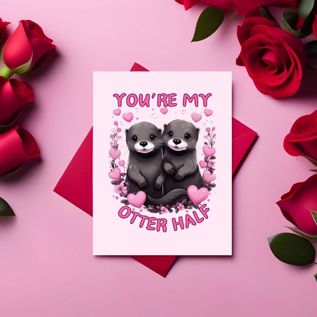 Du är mitt yttre halv Valentines day-kort Helgkort (Skapare uppladdad)