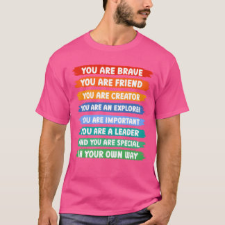 Du är modig att du är en vän t shirt