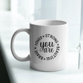 Du är Modig och älskad. Kaffemugg