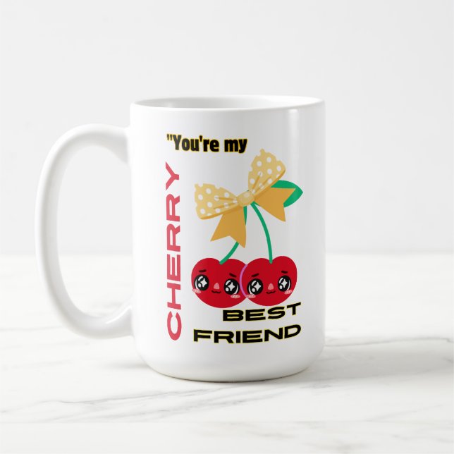 DU ÄR MY CHERRY BEST FRIEND KAFFEMUGG (Vänster)