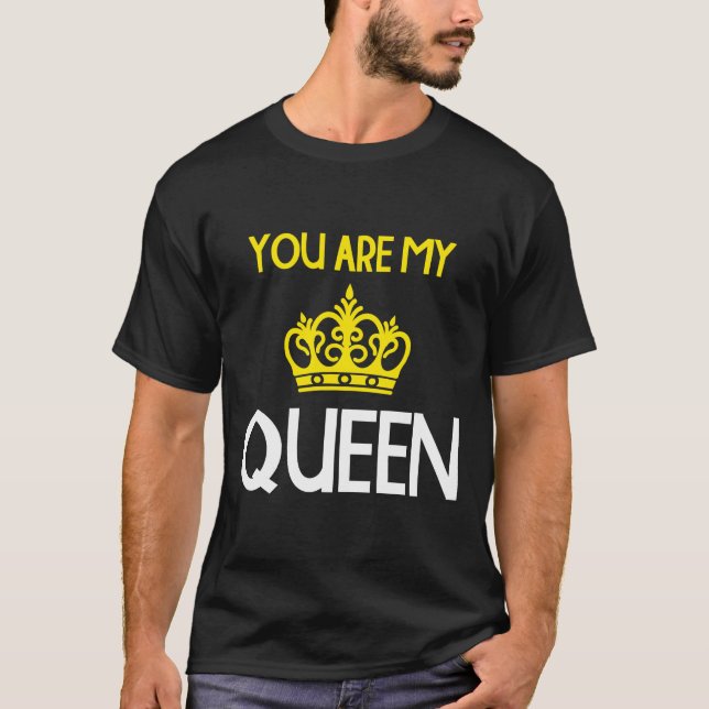 DU ÄR MY QUEEN T SHIRT (Framsida)