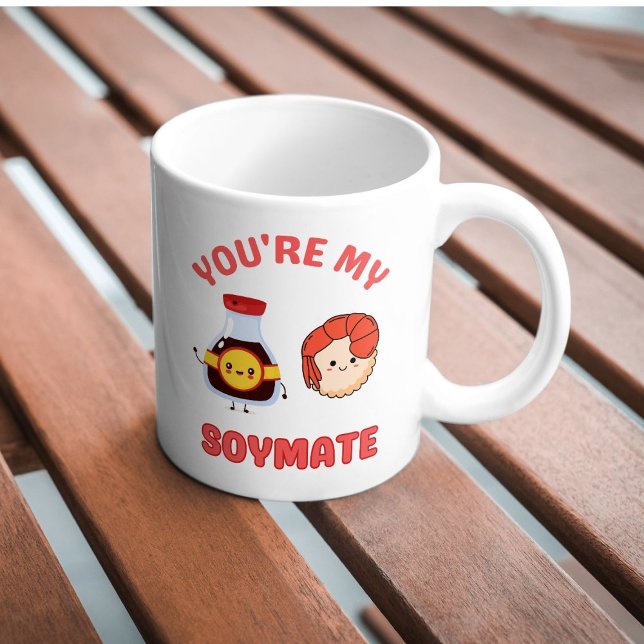 Du är My Soymate - Romantic Soy Sauce Food Kaffemugg (Skapare uppladdad)