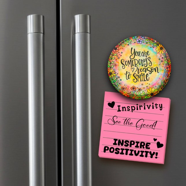 Du är någons skäl till Smile Blommigt Magnet (Skapare uppladdad)