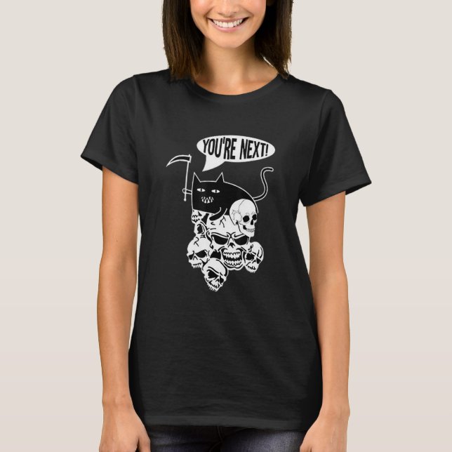 Du är nästa katt t shirt (Framsida)