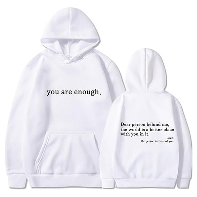 Du Är Nog, Kära Person Bakom Mig, vänlighet Hoodie (Skapare uppladdad)