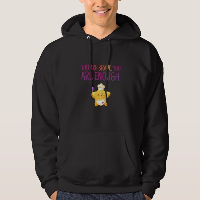 Du är nog Modig Inspirerande Motivation Motivation Hoodie (Framsida)