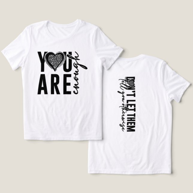 Du Är Nog T Shirt (Design fram och bak)
