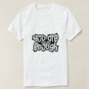 Du Är Nog – Typsnittsdesign för Självkärlek T Shirt