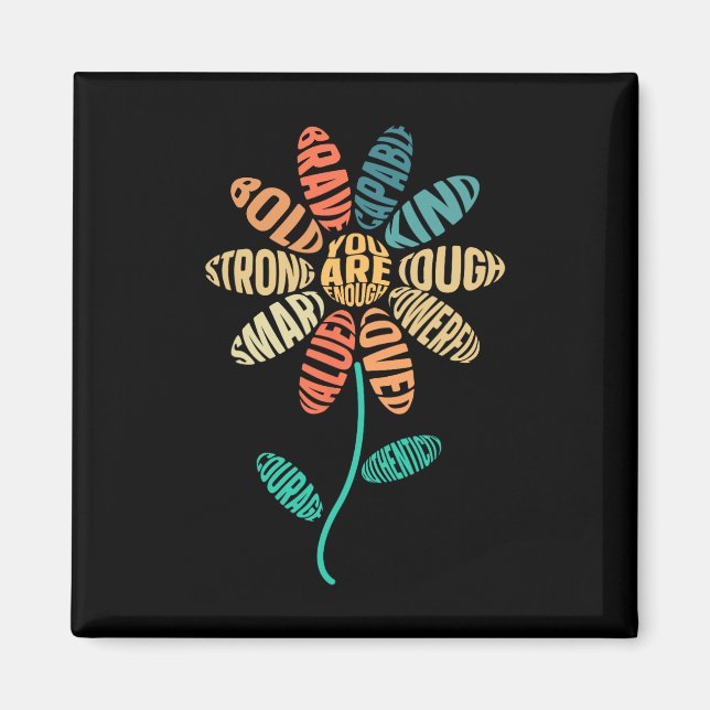 Du Är Nog Vänlig Blomma Vänlighet Mental Läkning Magnet (Framsidan)