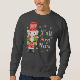 Du är Nöt Nutcracker-juljulen Helgdag Lång Ärmad Tröja