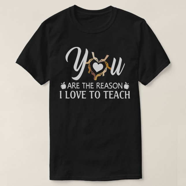 Du är orsaken till att jag Kärlek ska lära T Shirt (Design framsida)