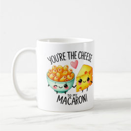 Du är ost till My Macaroni - Mugg