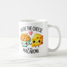 Du är ost till My Macaroni - Mugg