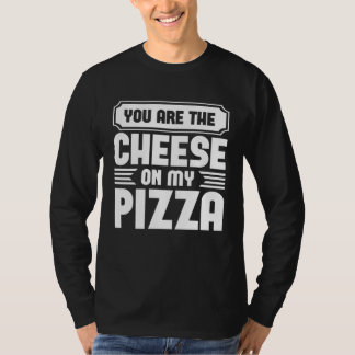 Du Är Osten På Min Pizza Grafiska Tees T Shirt